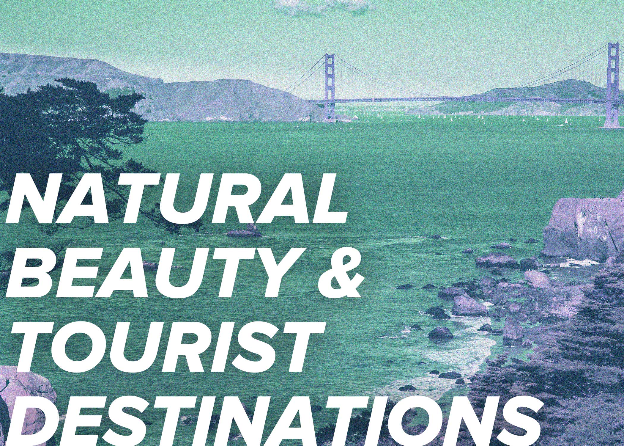  Section twelve: Natural Beauty and Tourist Destinations